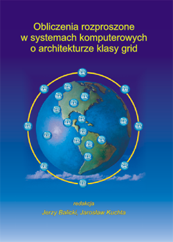 Obliczenia rozproszone w systemach komputerowych o architekturze klasy grid